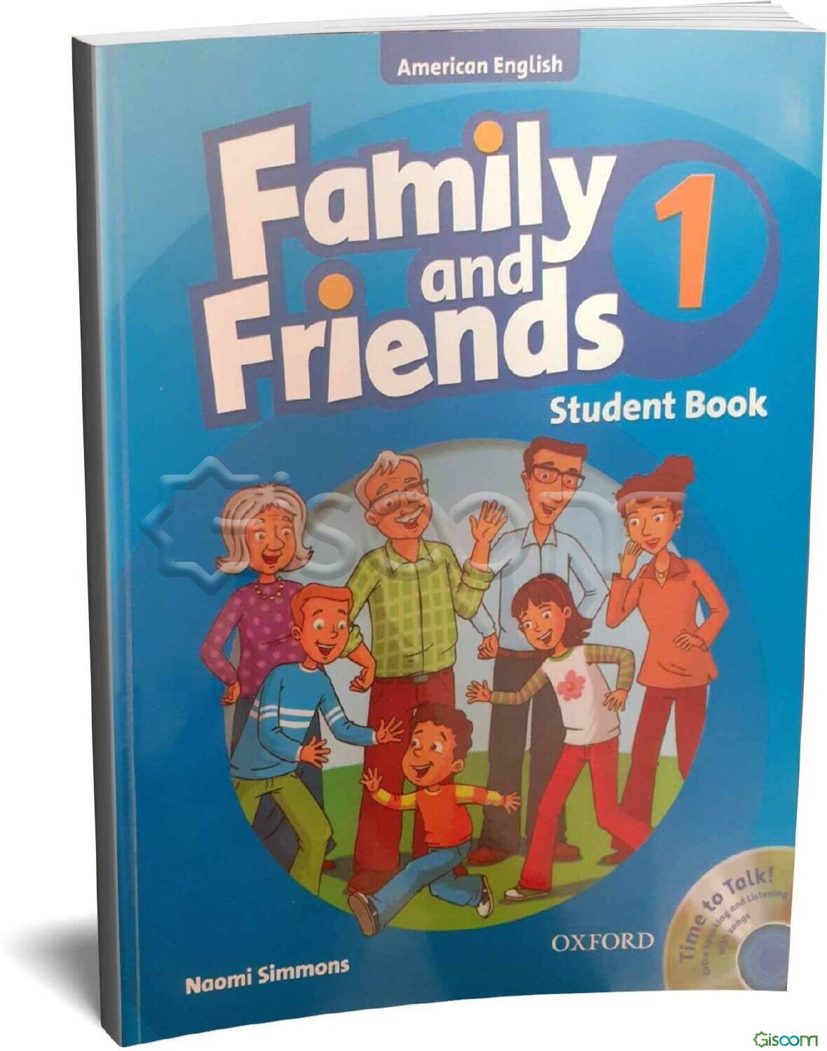 American family and friends 1: student book