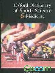 The oxford dictionary of sports and medicine