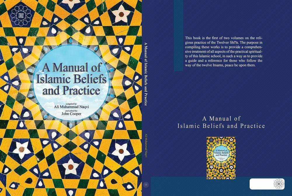 A manual of Islamic beliefs and practice